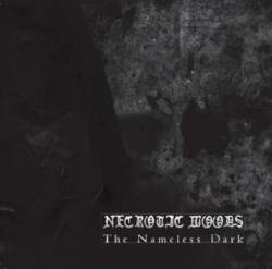 Necrotic Woods : The Nameless Dark